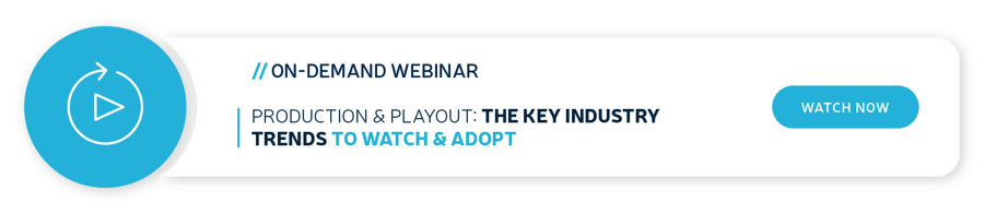 key-industry-trends-for-production-and-playout-webinar