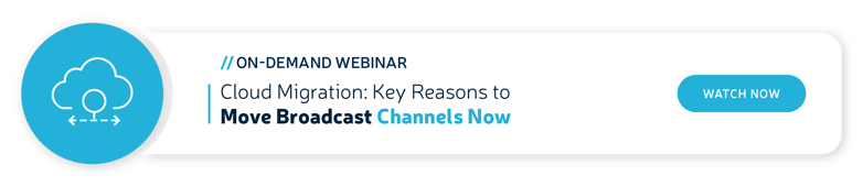 on-demand-webinar-cloud-migration-key-reasons-to-move-broadcast-channels-now-blog-banner